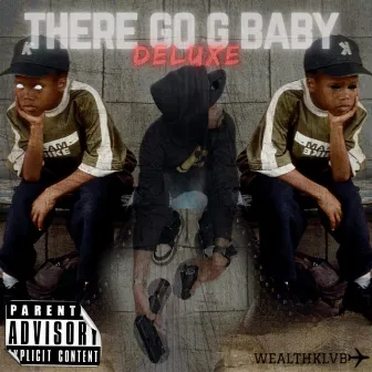 There Go Gbaby (Deluxe) by G Shado