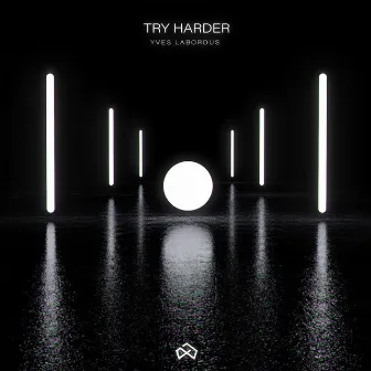 Try Harder by Yves Labordus