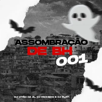 Assombração de BH 001 by MC Fabinho da Osk