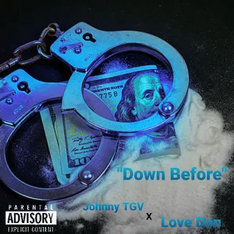 Down Before by Johnny The Good Villain