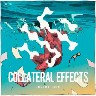 Collateral Effects by Insert Coin