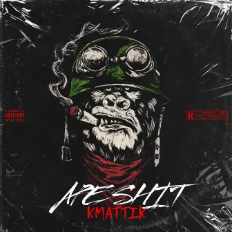 Ape Shit by Kmattik