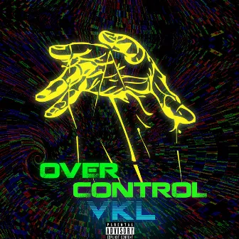 Over Control by VKL