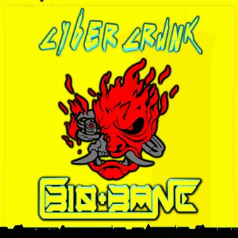 Cyber Crunk by Bio Bane