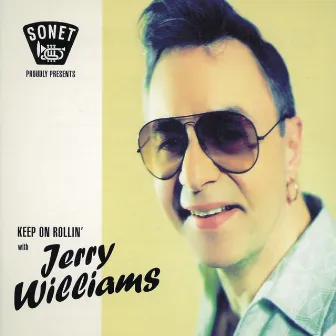 Keep On Rollin' by Jerry Williams