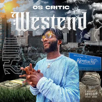 Westend by OS Critic