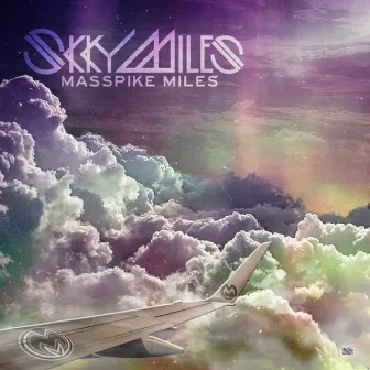 Skky Miles by Masspike Miles