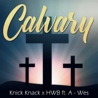 Calvary by HWB