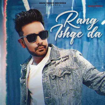 Rang Ishqe Da by Rahul Lakhanpal