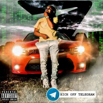 Rich Off Telegram by N8 Ball