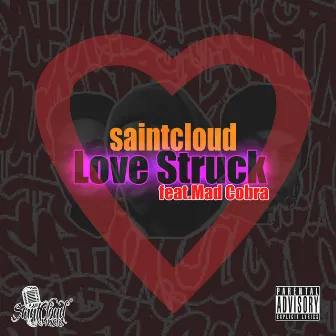 Love Struck by Saintcloud