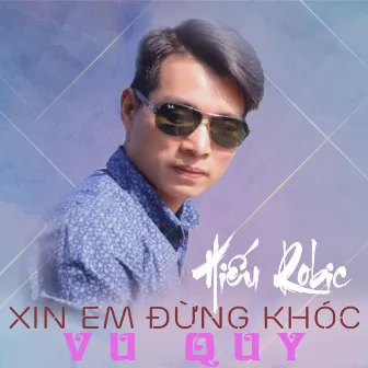 Xin Em Đừng Khóc Vu Quy by 