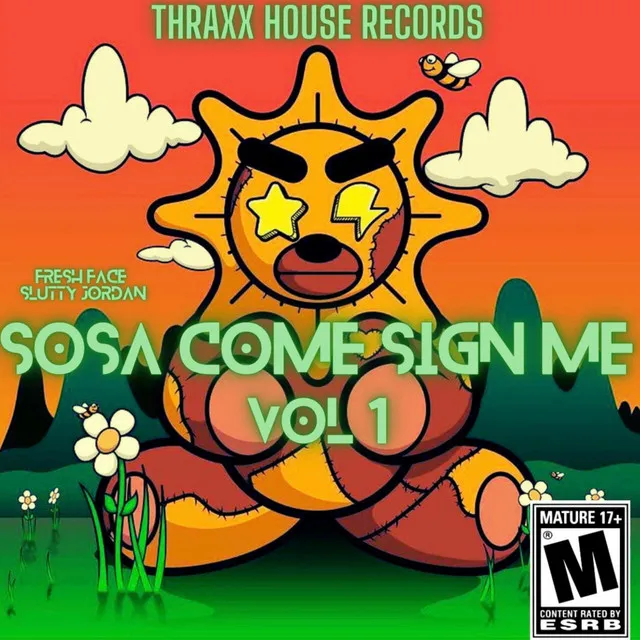 Sosa Come Sign Me Vol. 1