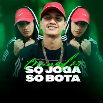 Treinador Só Joga, Só Bota by MC MH 031