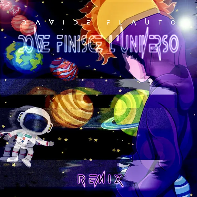 Dove finisce l’universo (Remix)