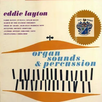 Organ Sounds and Percussion by Eddie Layton