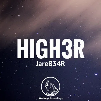 High3r by JareB34R