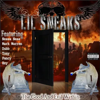 The Good and Evil Within by Lil Sneaks