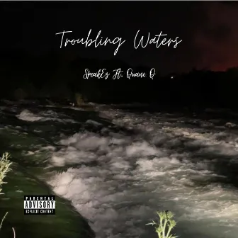 Troubling Waters by SpeakEz