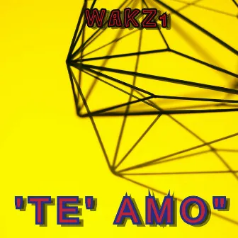 Te Amo by WAKZ1