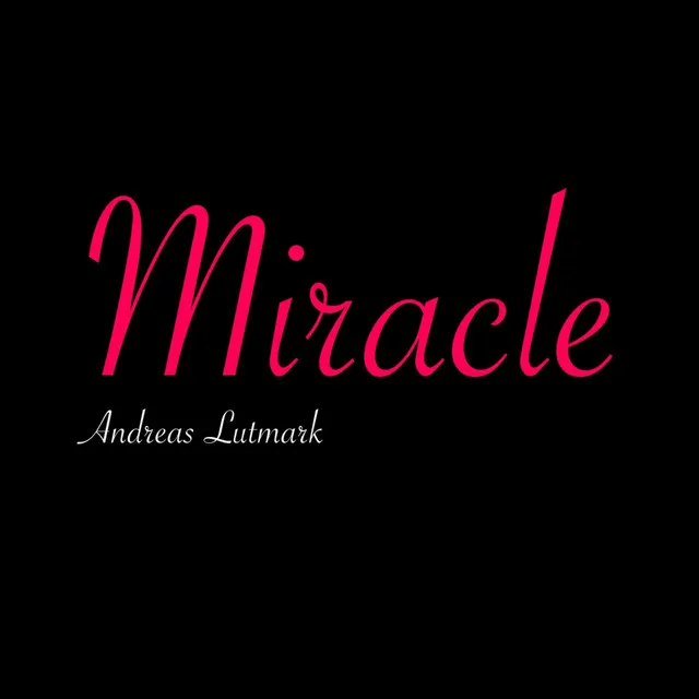 Miracle