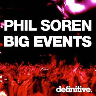 Big Events by Phil Soren