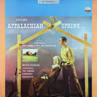 Copland: Appalachian Spring & Gould: Spirituals for String Choir and Orchestra by Morton Gould