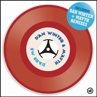 Dare Me by Dan Winter