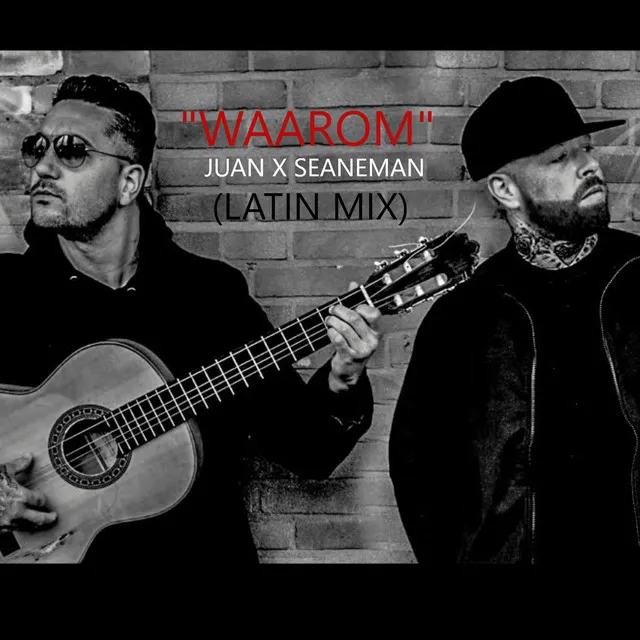 Waarom (Latin Mix)