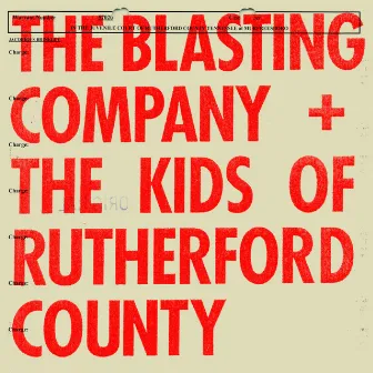 The Kids of Rutherford County (Original Podcast Soundtrack) by The Blasting Company