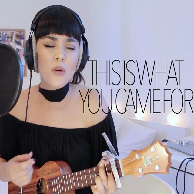 This Is What You Came For - Acoustic