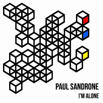 I'm Alone by Paul Sandrone