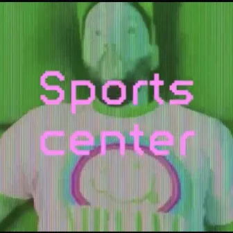 SportsCenter by Willyum!