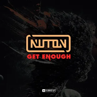 Get Enough by Nuton