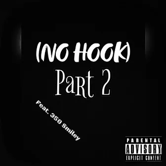 NO HOOK, Pt. 2 by Illie