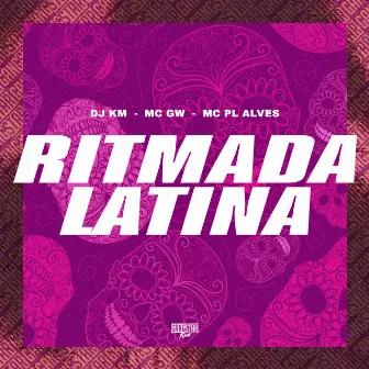 Ritmada Latina by DJ KM