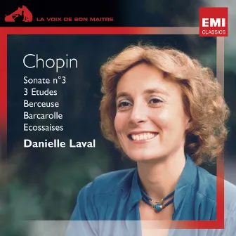 Chopin: Sonate No. 3, 3 Études, Berceuse, Barcarolle & Écossaises by Danielle Laval