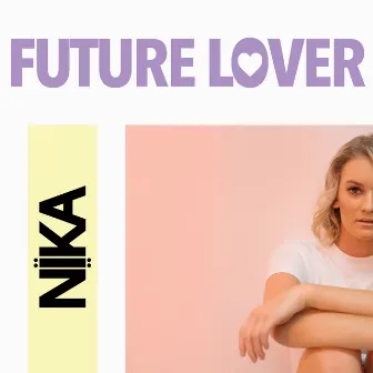 Future Lover by NÏKA