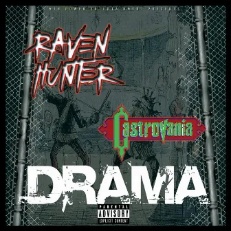 Drama by Raven Hunter