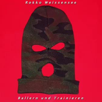 Ballern & Trainieren by Rokko Weissensee