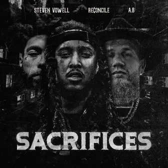 Sacrifices by Steven Vowell