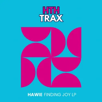 Finding Joy LP by Hawie