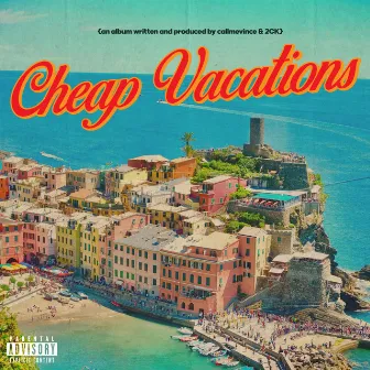 CHEAP VACATIONS by Unknown Artist