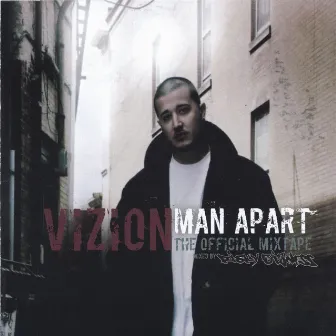 Man Apart by Vizion