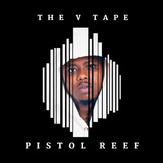 The V Tape by Pistol Reef