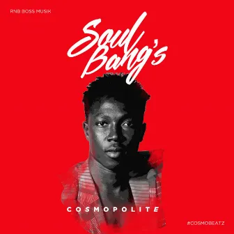 Cosmopolite by Soul Bang's