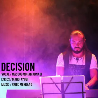 Decision by Vahid Mehraad