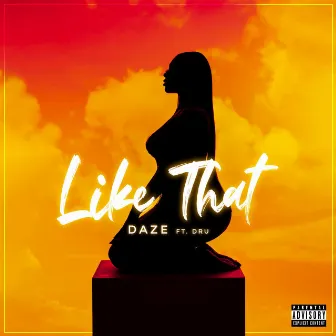 Like That by T.Daze