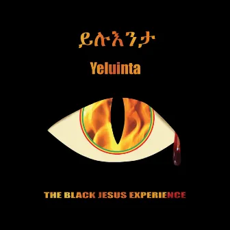 Yeluinta by Black Jesus Experience