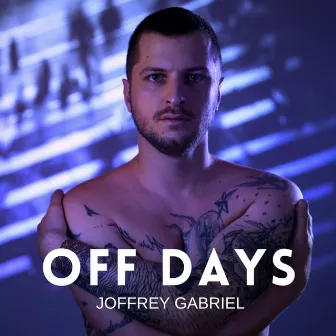 Off Days by Joffrey Gabriel